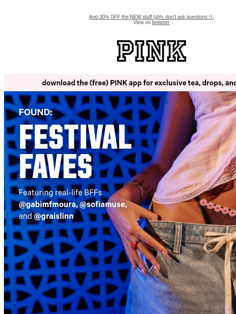 vspink newsletter: PINK's Festival Edit Is Now Live 🎡