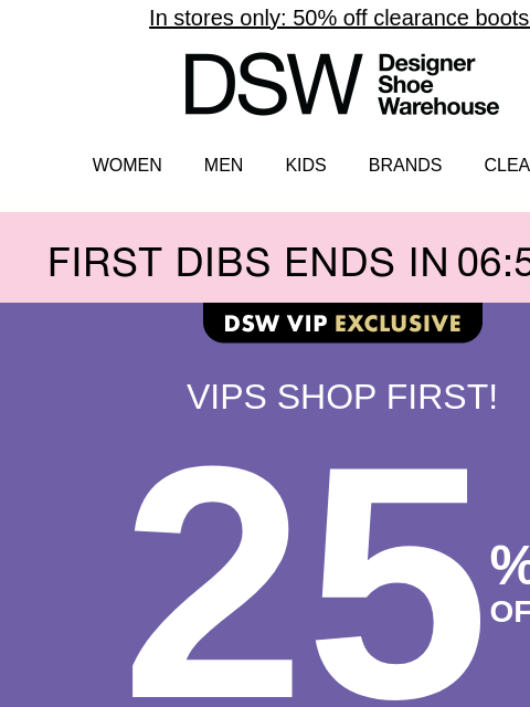 dsw newsletter: Get 25% right now: join VIP >>>