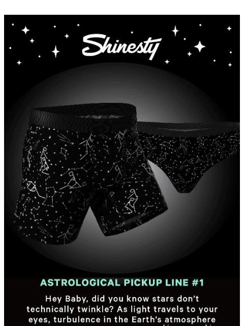 shinesty newsletter: get out your telescope