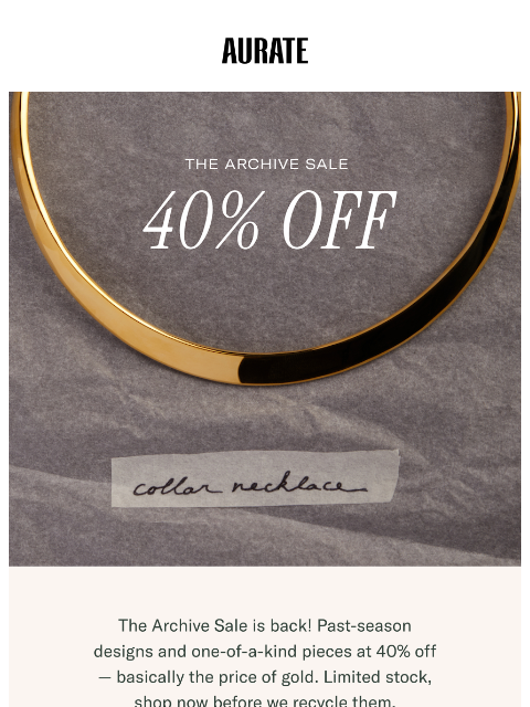 auratenewyork newsletter: THE ARCHIVE SALE IS BACK (!)