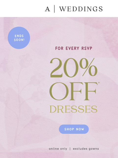 anthropologie newsletter: 20% off dresses ends soon!