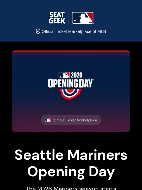 seatgeek newsletter: Seattle Mariners fans, Opening Day is a week away ...