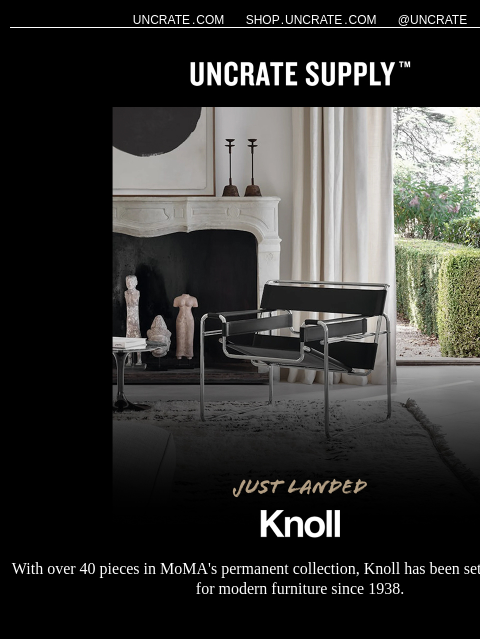 uncrate newsletter: Just Landed / Knoll