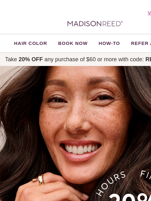 madison-reed newsletter: ⌛️ FINAL HOURS: Spring Sale Ends at 11:59pm PT