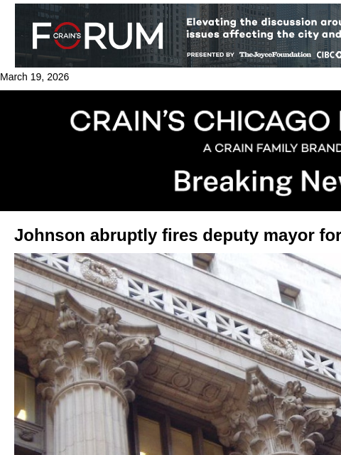 crainalerts newsletter: Johnson fires deputy mayor of community safety