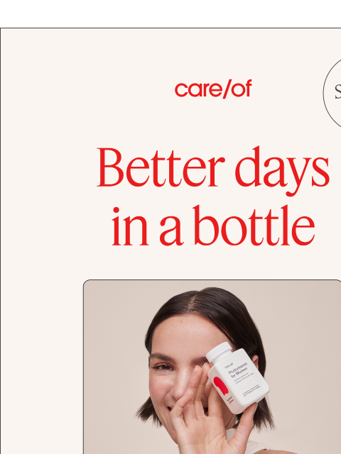 Try Care/of subscription-free | View in browser shop bottles