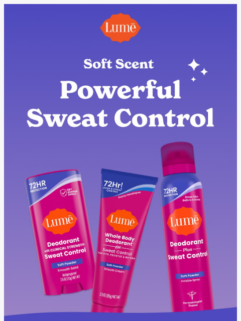 lumedeodorant newsletter: Odor ✅ Sweat ✅ Soft Powder ✅
