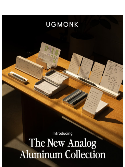 ugmonk newsletter: ✨ Introducing the New Analog Aluminum Collection
