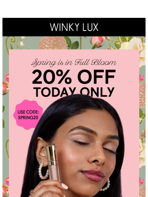 winkylux newsletter: 20% OFF SITEWIDE + FREE Eyeshadow 🌼