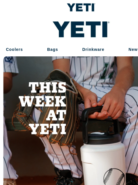 yeti newsletter: Drinkware That Keeps Its Cool When The Heat Is On