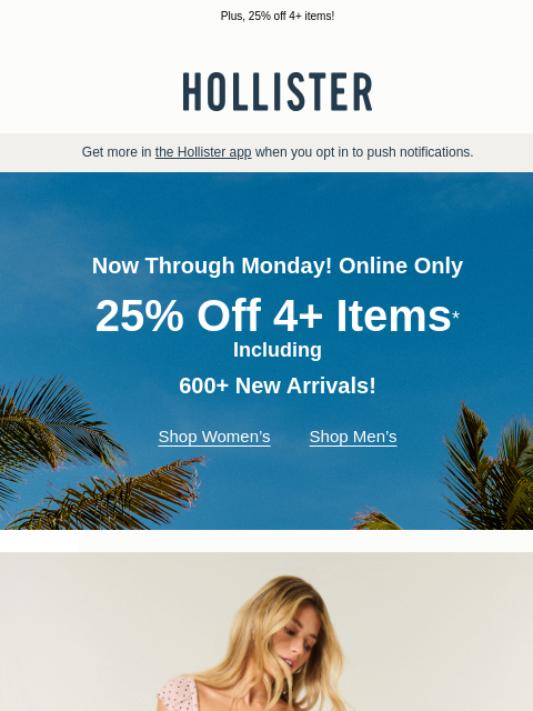 hollisterco newsletter: New arrivals for your spring stock-up.