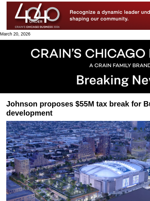 crainalerts newsletter: Mayor floats tax break for Bulls, Hawks developmen...