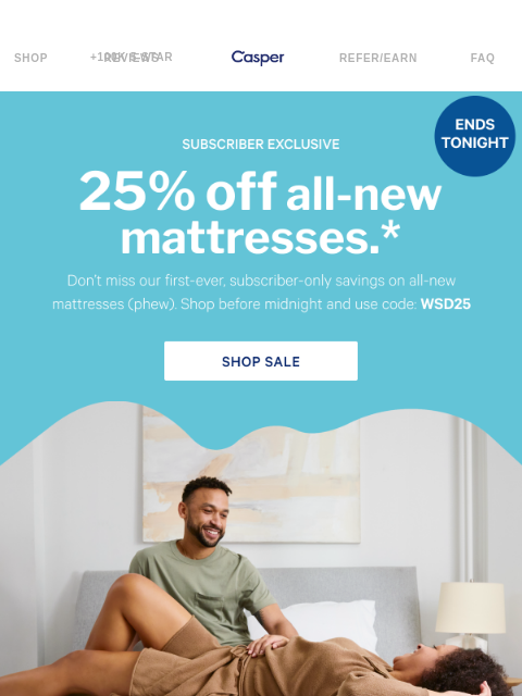 Don't miss the first-ever subscriber sale on all-new mattresses. ‌ ‌ ‌ ‌ ‌ ‌ ‌ ‌ ‌ ‌ ‌ ‌ ‌ ‌ ‌ ‌ ‌ ‌ ‌ ‌ ‌ ‌ ‌ ‌ ‌ ‌ ‌ ‌ ‌ ‌ ‌ ‌ ‌ ‌ ‌ ‌ ‌ ‌ ‌ ‌ ‌ ‌ ‌ ‌ ‌ ‌ ‌ ‌ ‌ ‌ ‌ ‌ ‌ ‌ ‌ ‌ ‌ ‌ ‌ ‌ ‌ ‌ ‌ ‌ ‌ ‌