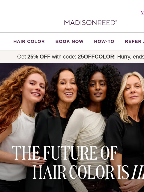 madison-reed newsletter: Welcome to a Better Way to Color