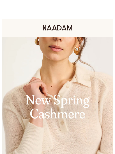 naadam newsletter: Lightweight Cashmere's second drop of SS26