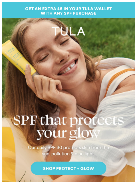 tula newsletter: SPF season is here (and so is 25% off) ☀️
