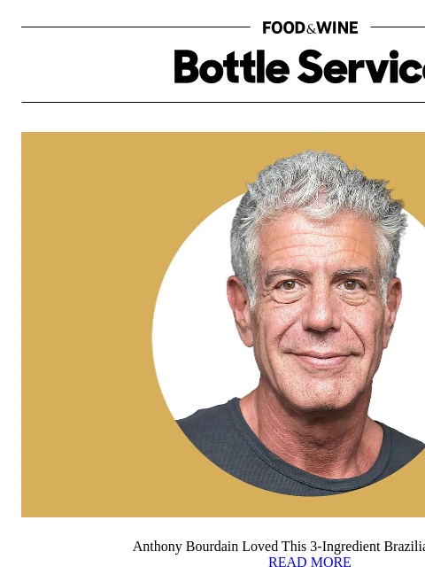 foodandwine newsletter: Anthony Bourdain Loved This 3-Ingredient Brazilian...