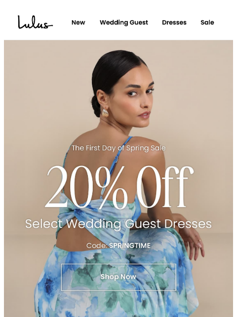 lulus newsletter: Select Spring Wedding Guest = 20% Off 🌷​