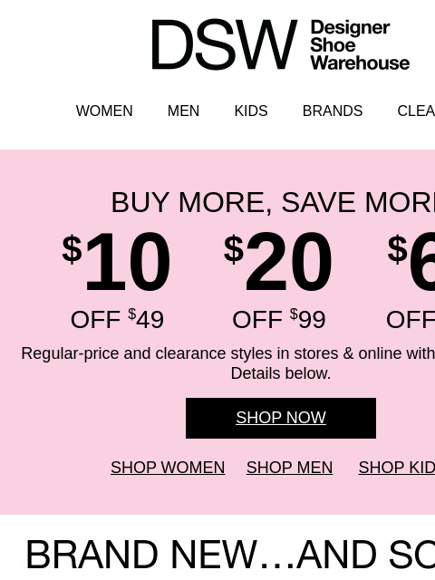 dsw newsletter: INSIDE: $10 OFF 🤩