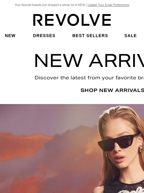 Your favorite brands just dropped a whole lot of NEW | Update Your Email Preferences New Dresses Best Sellers Sale My Favorites Beauty New Dresses Best Sellers Sale My Favs Beauty New Arrivals.