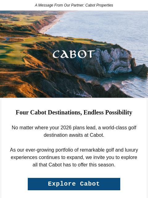 golfdigest newsletter: New Cabot Experiences: Where Will Golf Take You in...