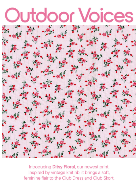 outdoorvoices newsletter: NOW IN BLOOM: DITSY FLORAL