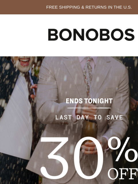 bonobos newsletter: Last Day to Get 30% Off Everything