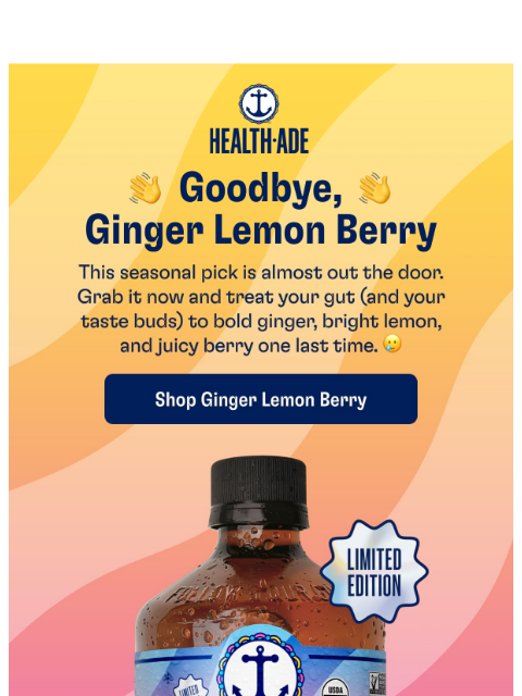 health-ade newsletter: Leaving soon: Ginger Lemon Berry 🫚🍋🫐
