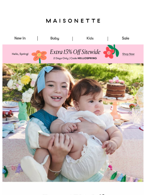 maisonette newsletter: 🐰 Hurry! Easter Is Almost Here! + Extra 15% Off!