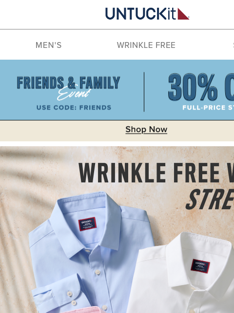 untuckit newsletter: Last Chance: Friends & Family 30% Off