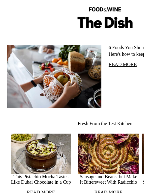 foodandwine newsletter: 6 Foods You Shouldn't Be Putting in the Fridge