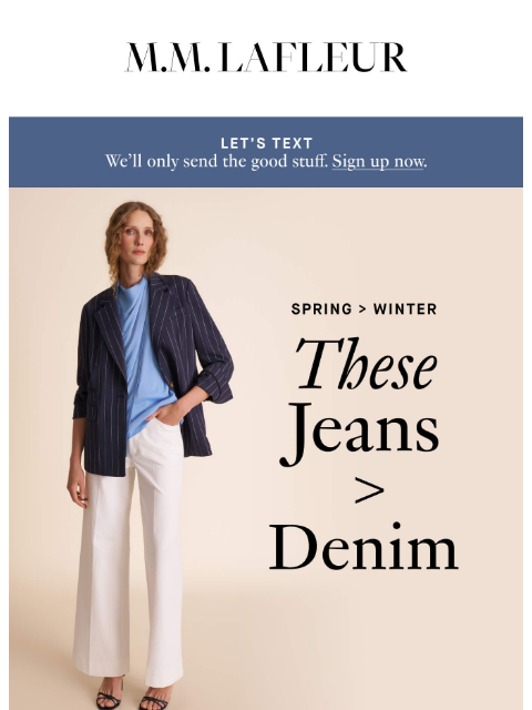 mmlafleur newsletter: *The* wear-everywhere jeans.