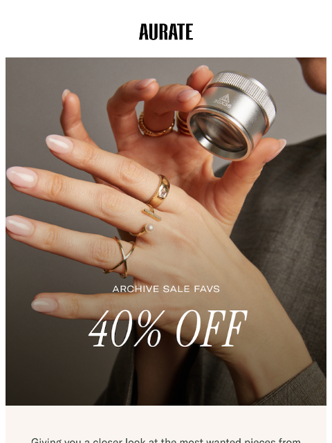 auratenewyork newsletter: THE ONES WE’D GET