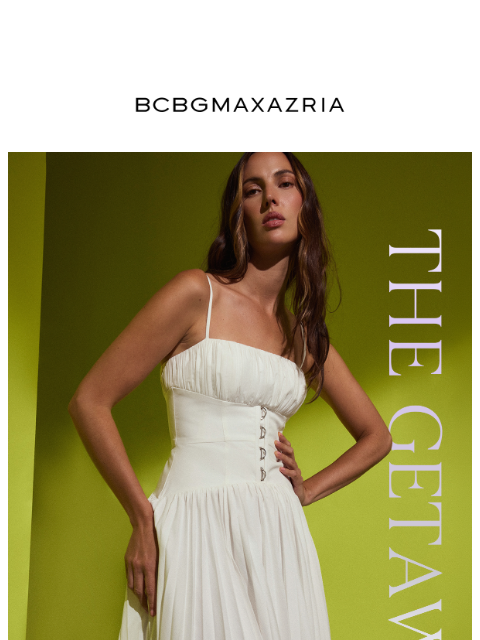 bcbg newsletter: Your Vacation Wardrobe Starts Here