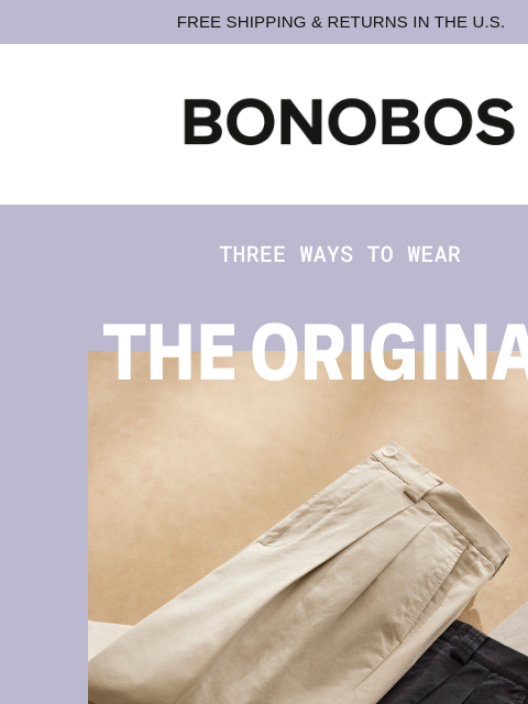 bonobos newsletter: Three Looks, One Chino