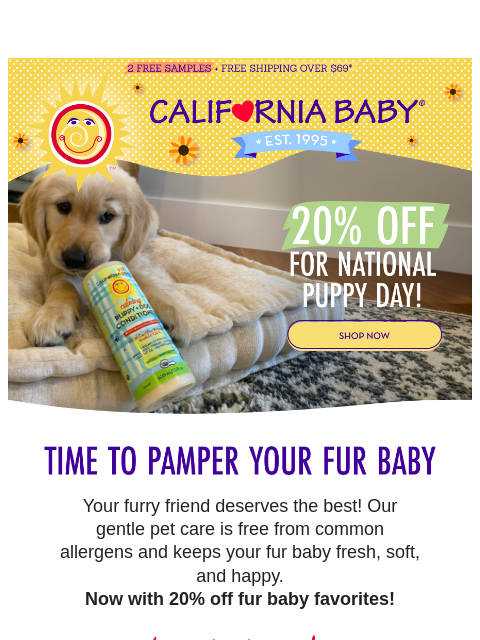 californiababy newsletter: 🐶 Happy National Puppy Day!