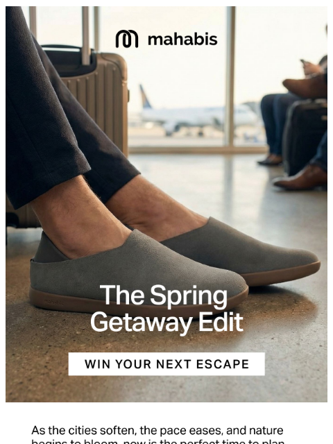 mahabis newsletter: 3 Spring Escapes