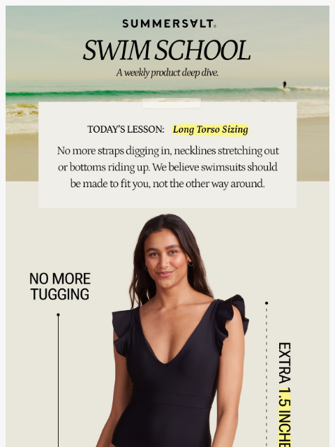 summersalt newsletter: Yes, it comes in *long torso* 🙌