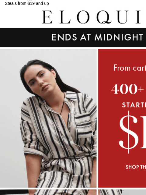 Steals from $19 and up Logo Hero GIF NEW ARRIVALS BEST SELLERS DRESSES WORKWEAR DAILY DEAL SALE You are receiving this email because you signed up to receive promotional emails. Unsubscribe ELOQUII