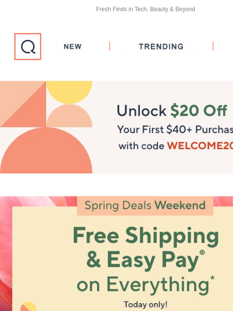 Fresh Finds in Tech, Beauty & Beyond QVC New TRENDING DEALS Unlock $20 off Your First Purchase 5 Easy Pays Buy Now Buy Now acs tech clinique Spring Savings WEN by Chaz Dean Choice of 16 oz