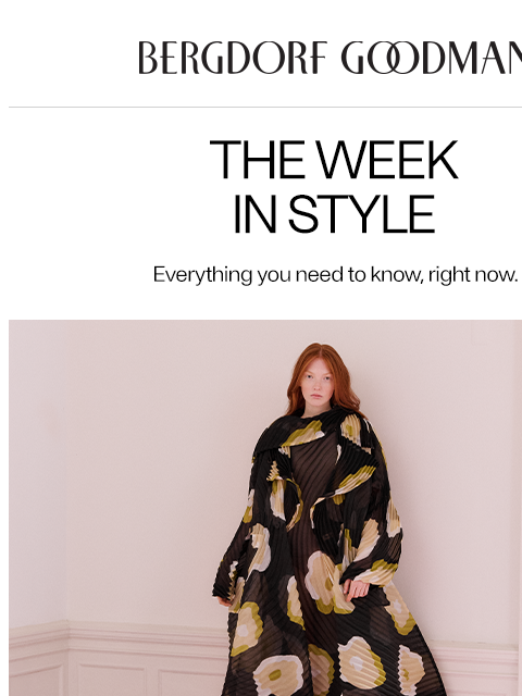 bergdorfgoodman newsletter: The Week In Style: Spring Blooms