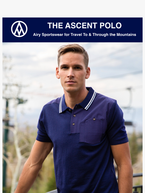 alpsandmeters newsletter: Restock Alert! / Discover the Ascent Polo
