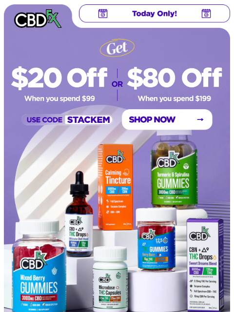cbdfx newsletter: Today only, get up to $80 OFF your order! 🤩