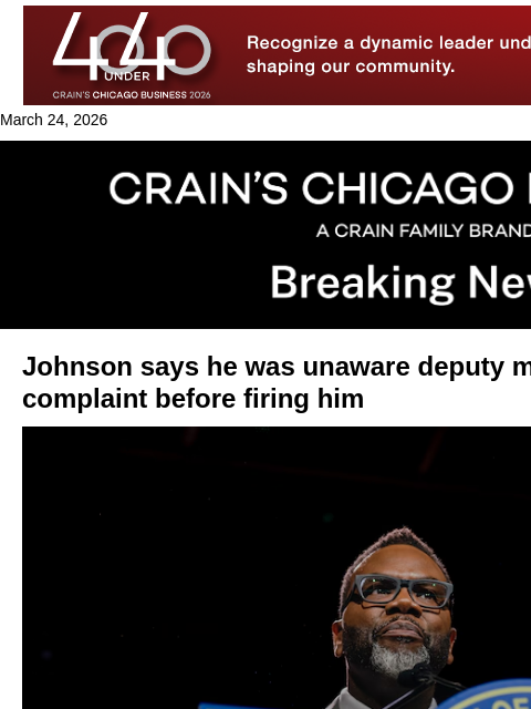 crainalerts newsletter: Johnson defends firing deputy mayor