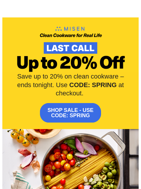 misen newsletter: Last Call: Up to 20% Off Sitewide!