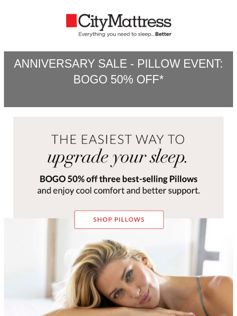 citymattress newsletter: BOGO 50%: Your Pillow Upgrade Starts Here