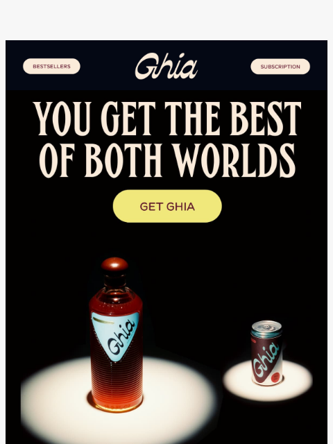 drinkghia newsletter: You Get The Best Of Both Worlds