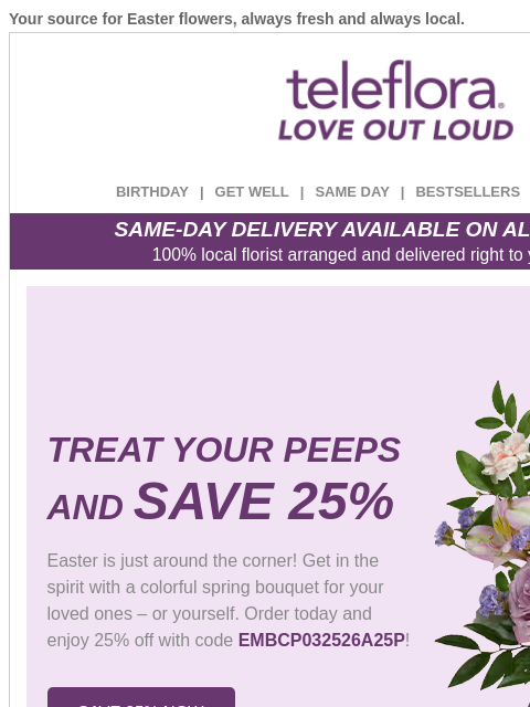 teleflora newsletter: 25% Off | Treat Your Peeps 🐣