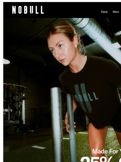 nobullproject newsletter: JUST DROPPED: 25% Off Sitewide.