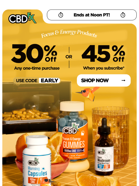 cbdfx newsletter: Last Chance: Up to 45% OFF Focus & Energy products...